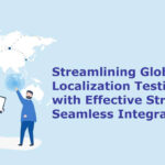Globalization and Localization Testing